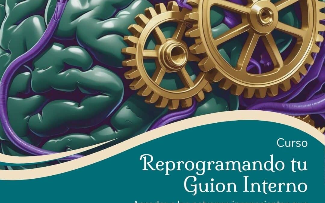 Reprogramando tu Guion Interno