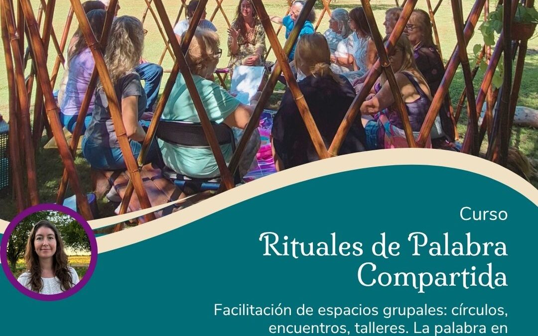 Rituales de Palabra Compartida