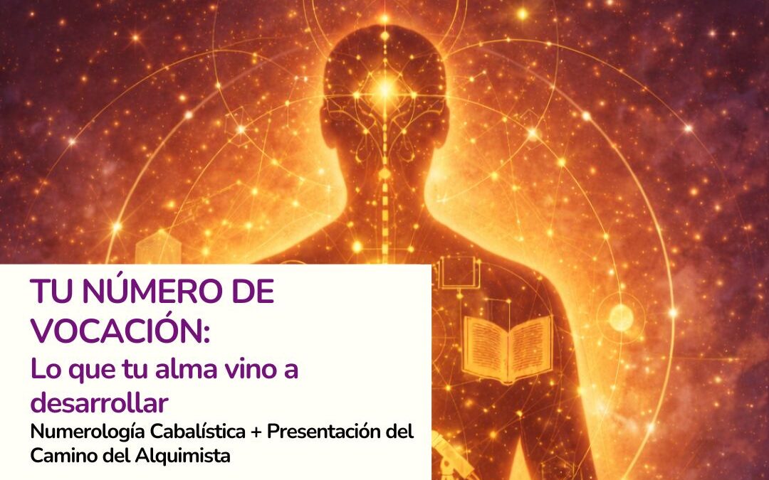 Tu Número de Vocación: lo que tu alma vino a desarrollar