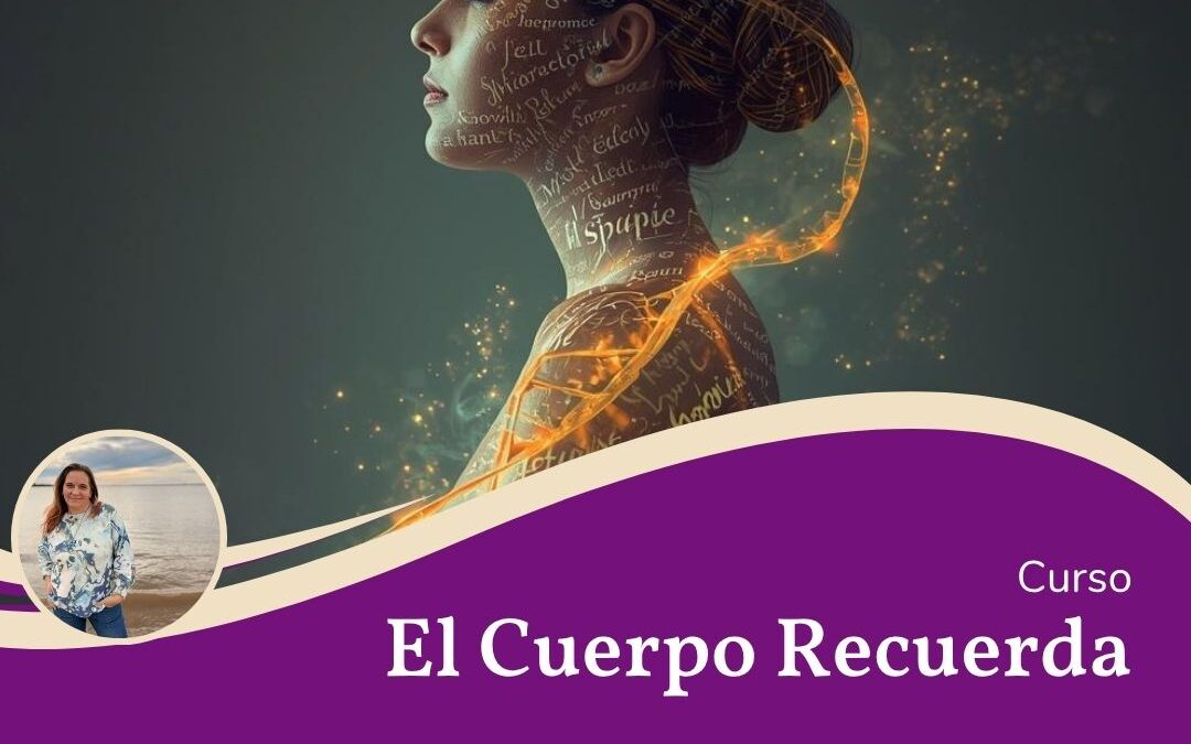 El Cuerpo Recuerda